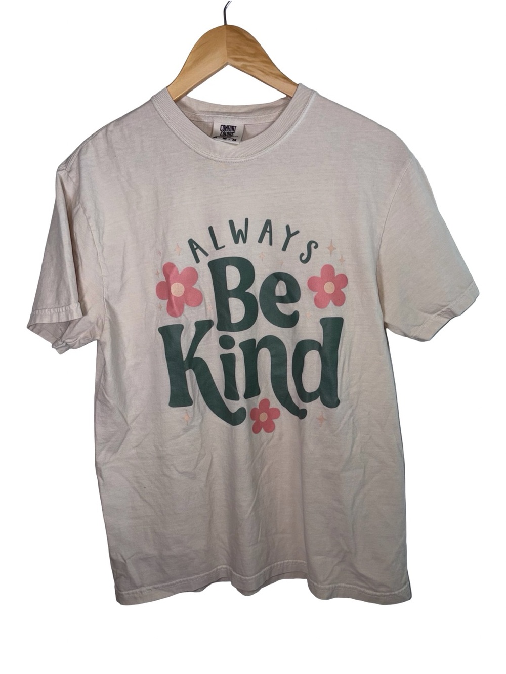 comfort colors beige always be kind short sleeve medium shirt